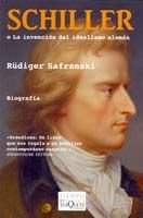 Schiller o La invención del idealismo alemán, de Safranski | portada del libro