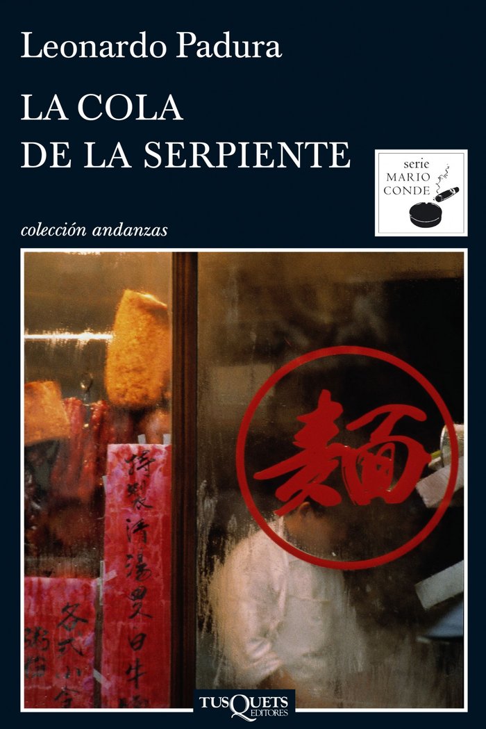 La cola de la serpiente, de Padura, Leonardo | portada del libro