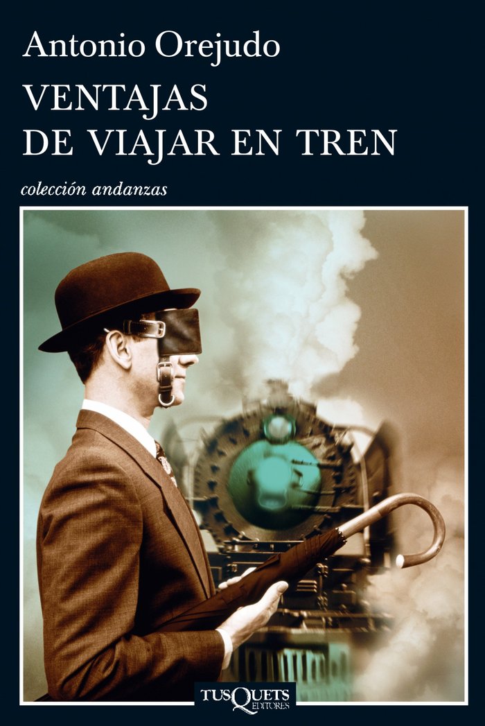Ventajas de viajar en tren, de Orejudo, Antonio | portada del libro