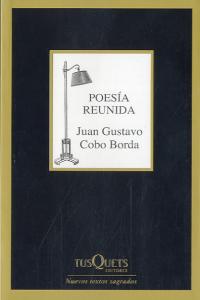 Poesía reunida 1972-2012, de Cobo Borda, Juan Gustavo | portada del libro