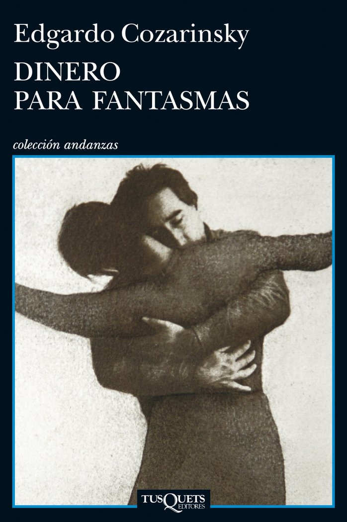 Dinero para fantasmas, de Cozarinsky, Edgardo | portada del libro