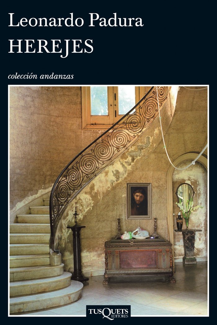 Herejes, de Padura, Leonardo | portada del libro