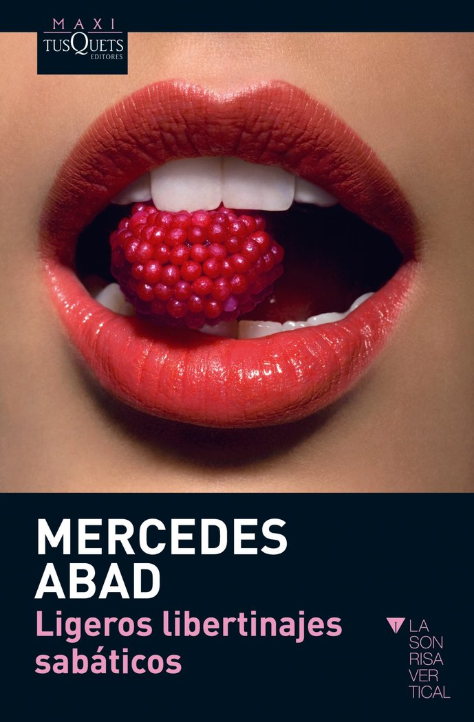 Ligeros libertinajes sabáticos, de Abad, Mercedes | portada del libro