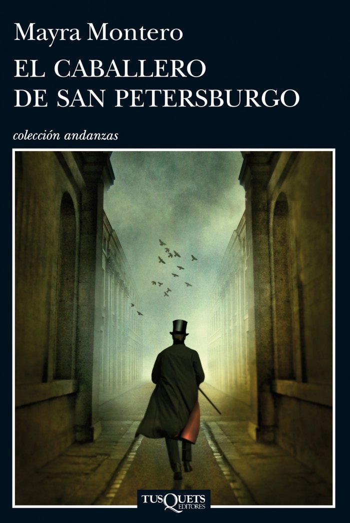 El caballero de San Petersburgo, de Montero, Mayra | portada del libro