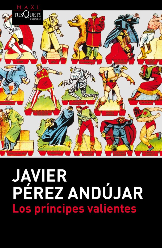 Los príncipes valientes, de Pérez Andújar, Javier | portada del libro