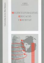Multiculturalitat, Educació i Societat, de Varios autores | portada del libro