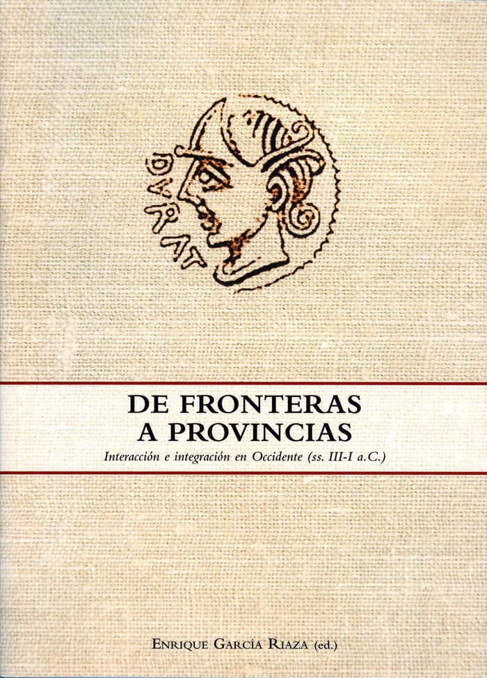 De fronteras a provincias, de GARCIA RIAZA, ENRIQUE | portada del libro