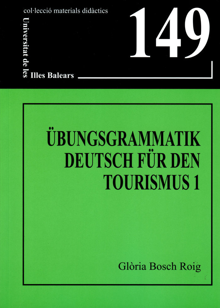 UBUNGSGRAMMATIK DEUTSCH FUR DEN TOURISMUS 1, de BOSCH ROIG | portada del libro