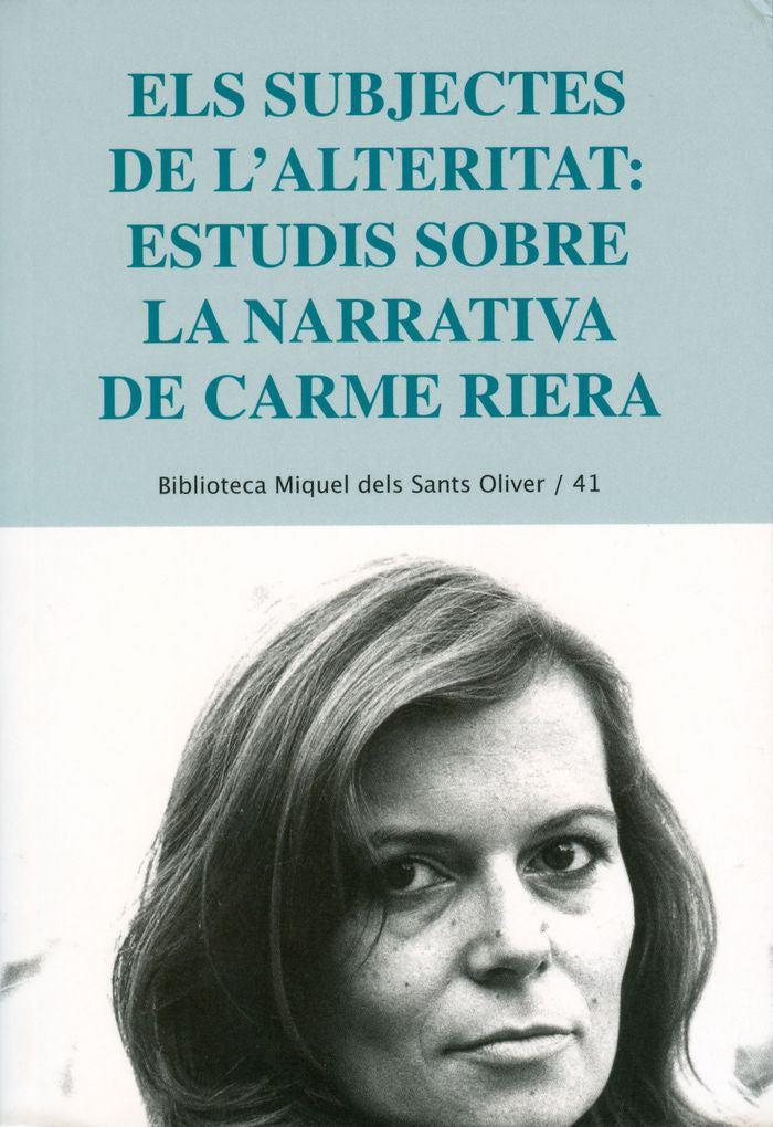 Els subjectes de l'alteritat: estudis sobre la narrativa de Carme Riera, de Arnau i Segarra | portada del libro