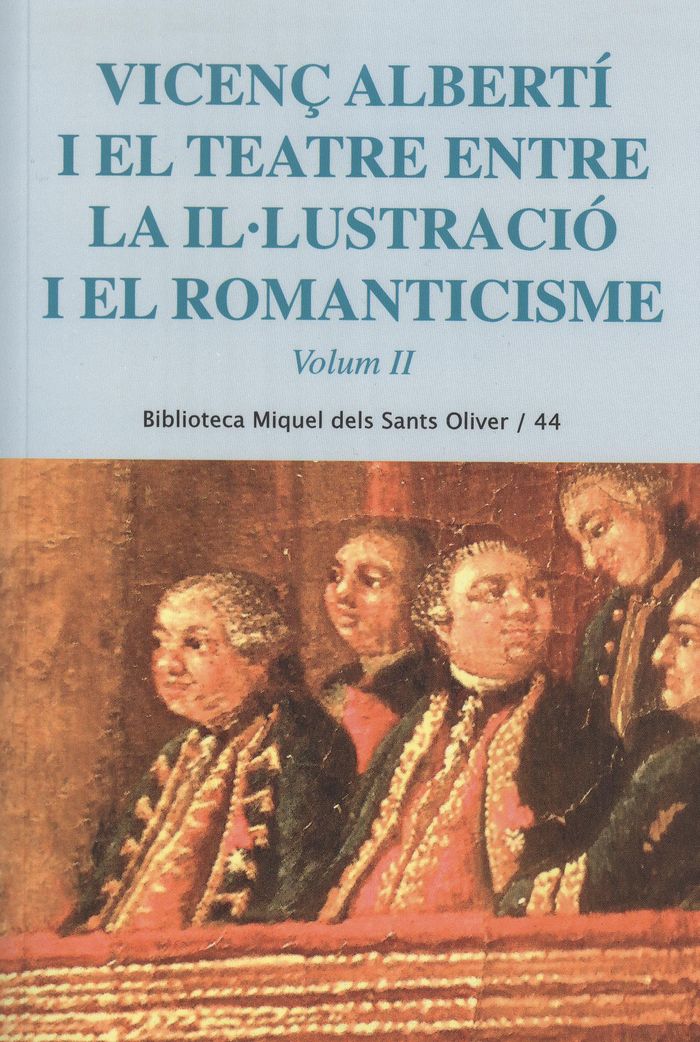 Vicenç Albertí i el teatre entre la il·lustració i el romanticisme. Vol. 2, de Salord Ripoll, Josefina | portada del libro