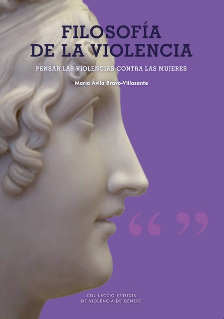 FILOSOFIA DE LA VIOLENCIA, de AVILA BRAVO-VILLASANTE, MARIA | portada del libro