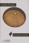 El último minuto, de Neuman, Andrés | portada del libro