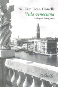 Vida veneciana, de Howells, William Dean | portada del libro