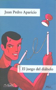 El juego del diábolo, de Aparicio, Juan Pedro | portada del libro