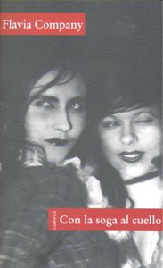 Con la soga al cuello, de Company, Flavia | portada del libro