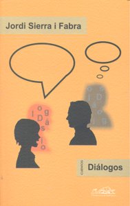 Diálogos, de Sierra i Fabra, Jordi | portada del libro