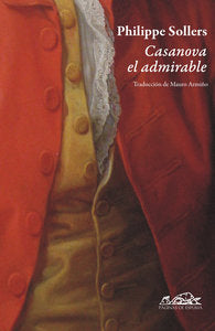 Casanova el admirable, de Sollers, Philippe | portada del libro