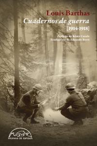 Cuadernos de guerra, de Barthas, Louis | portada del libro