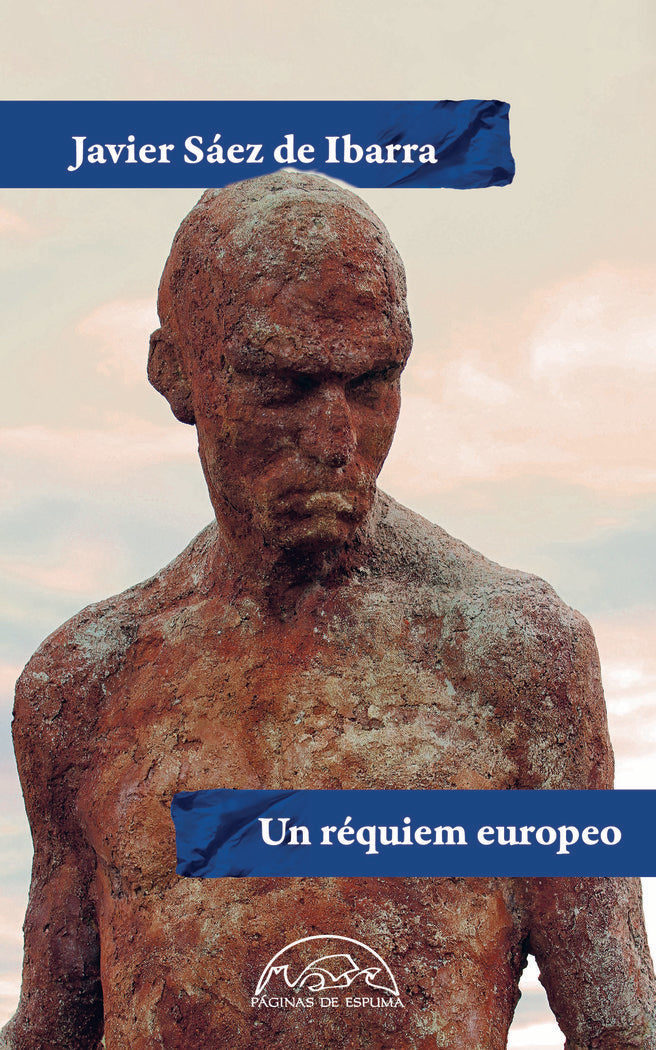 UN REQUIEM EUROPEO, de SAEZ DE IBARRA, JAVIER | portada del libro