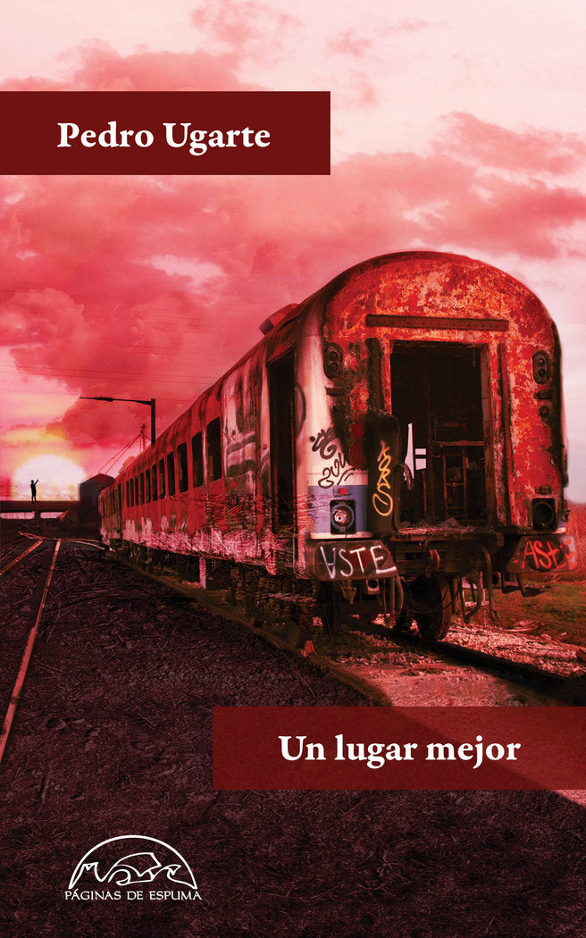 Un lugar mejor, de UGARTE, PEDRO | portada del libro