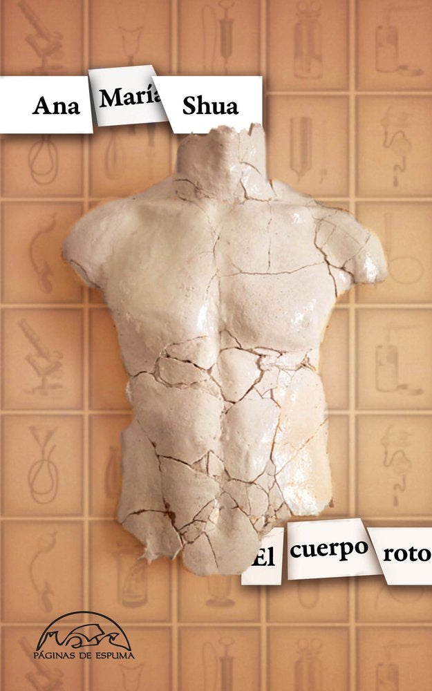 EL CUERPO ROTO, de SHUA, ANA MARIA | portada del libro