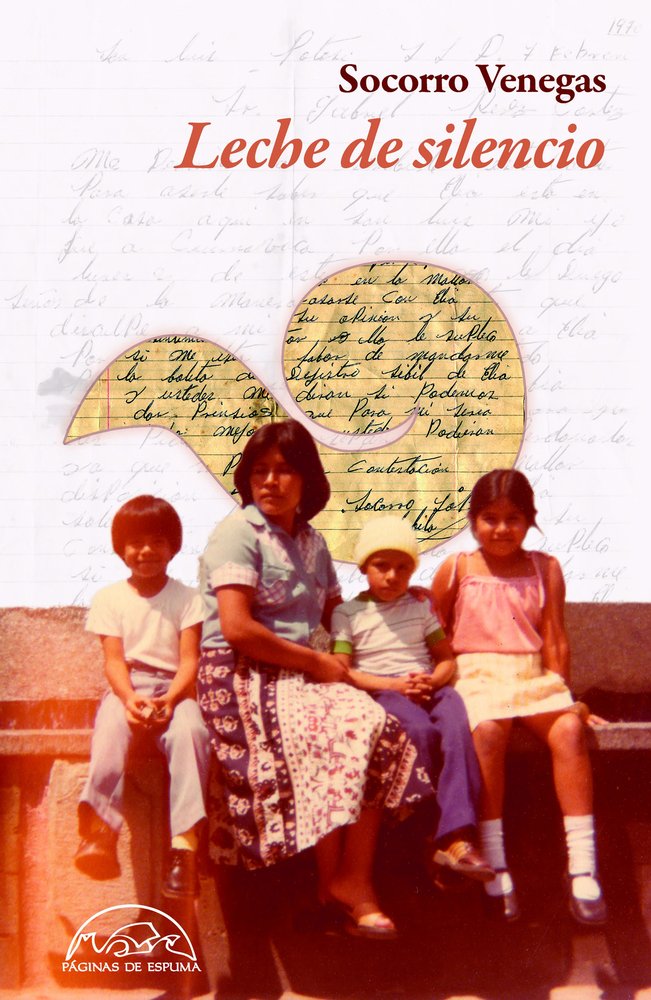 Leche de silencio, de VENEGAS,SOCORRO | portada del libro