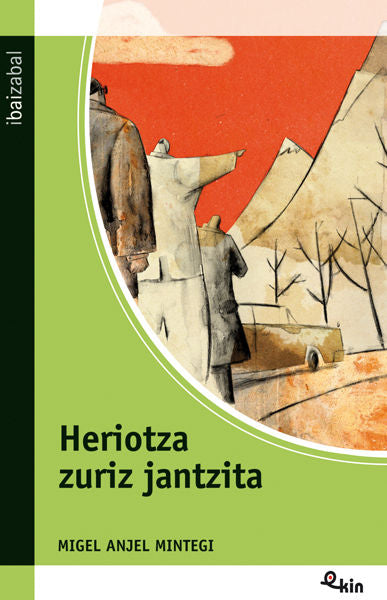 Heriotza zuriz jantzita, de Mintegi Larraza, Migel Anjel | portada del libro
