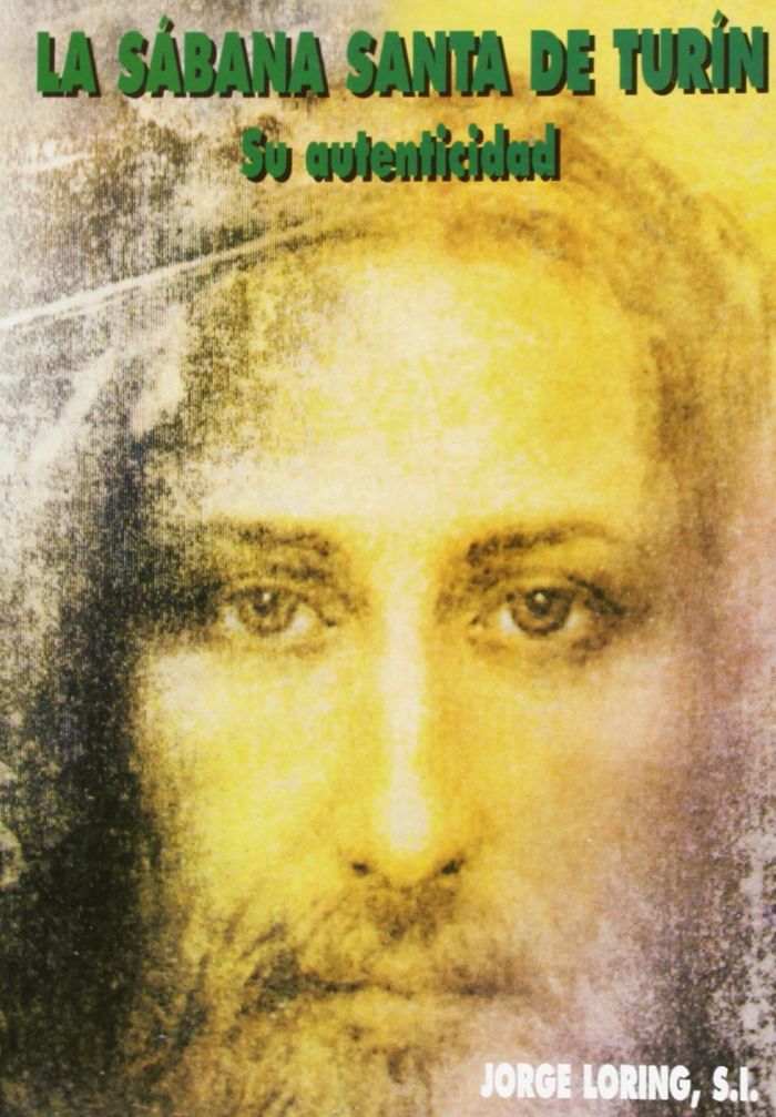 La Sábana Santa de Turín, de Loring | portada del libro