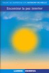 ENCONTRAR LA PAZ INTERIOR, de DE MELLO, ANTHONY | portada del libro