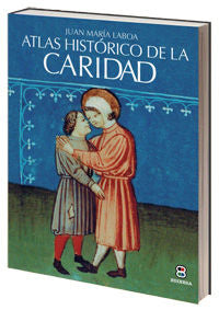 Atlas histórico de la Caridad, de Laboa Gallego, Juan María | portada del libro