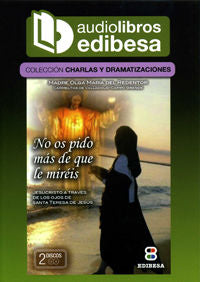 No os pido más de que le miréis, de Del Redentor, Olga María | portada del libro