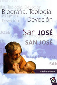 San José, biografía, de Álvarez Maestro, Jesús | portada del libro