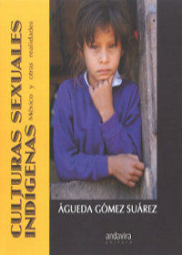 Culturas sexuales indígenas, de Gómez Suárez, Águeda | portada del libro