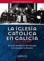 La Iglesia Católica en Galicia (1910 -1936)., de José Ramón Rodríguez Lago | portada del libro
