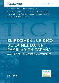 El régimen jurídico de la mediación familiar en España., de Duplá Marín (Coord.), Mª Teresa | portada del libro