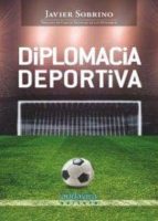 Diplomacia deportiva, de Javier Sobrino | portada del libro