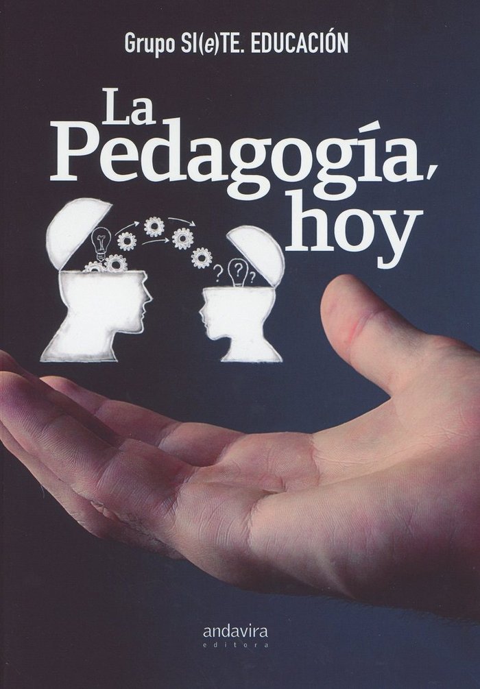 La pedagogia hoy, de GRUPO SIETE. EDUCACIóN | portada del libro
