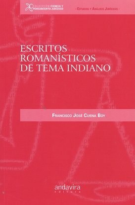 Escritos Romanísticos de Tema Indiano, de Cuena Boy | portada del libro