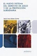 El nuevo sistema del derecho de asilo y de la protección subsidiaria, de KAHALE CARRILLO | portada del libro