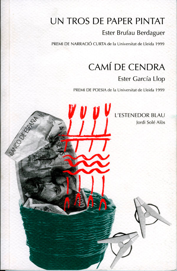 Un tros de paper pintat. Camí de cendra. L'estenedor blau., de Brufau Berdaguer | portada del libro