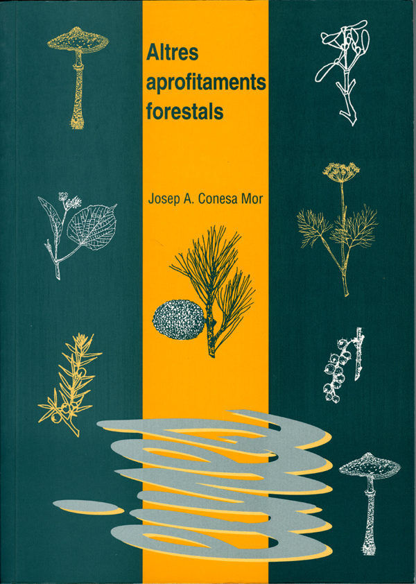 Altres aprofitaments forestals., de Conesa Mor, Josep Antoni | portada del libro