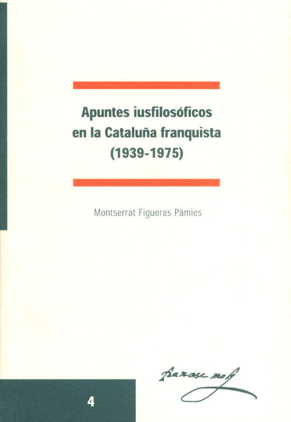 Apuntes iusfilosóficos en la Cataluña franquista., de Figueras Pàmies, Montserrat | portada del libro