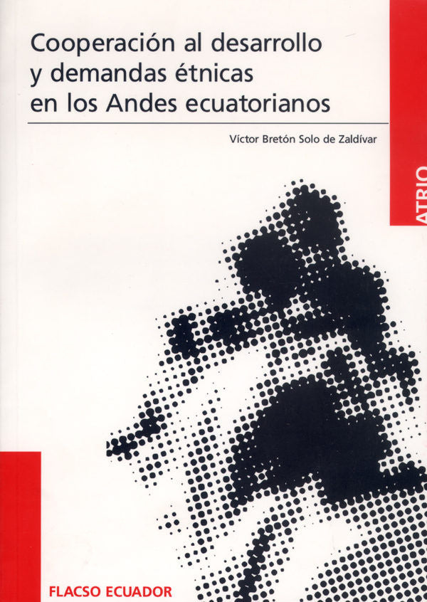 Cooperación al desarrollo y demandas étnicas en los Andes ecuatorianos., de Bretón Solo de Zaldívar | portada del libro