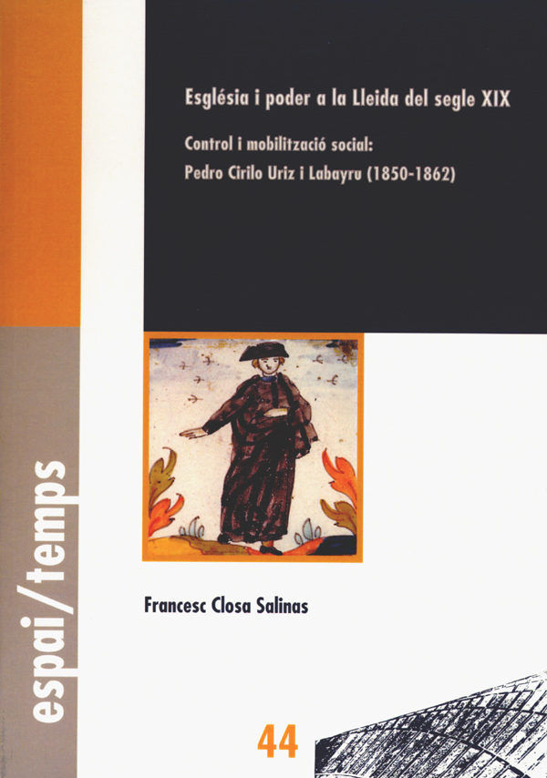 Esglèsia i poder a la Lleida del segle XIX., de Closa Salinas | portada del libro