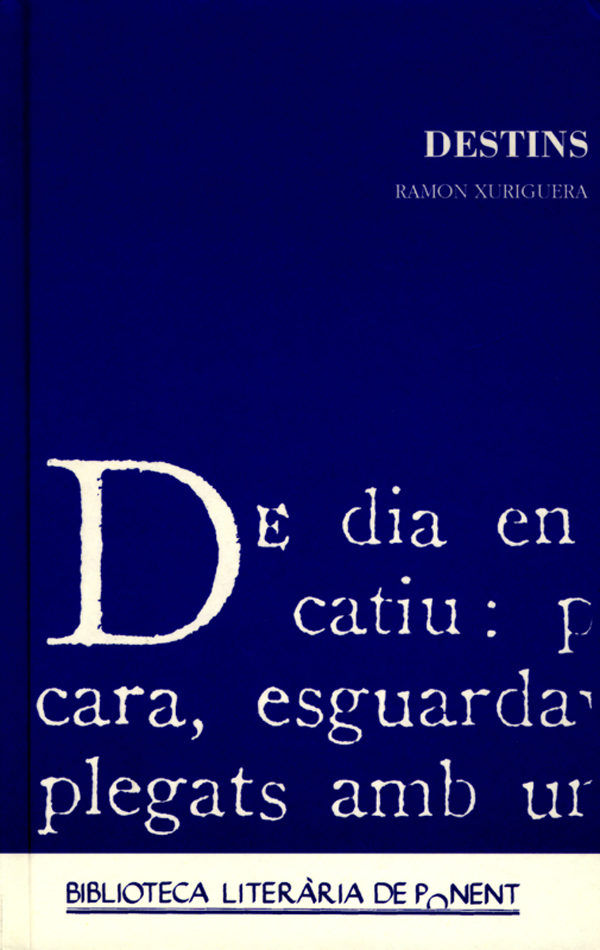 Destins. Ramon Xuriguera, de Camps i Arbós | portada del libro