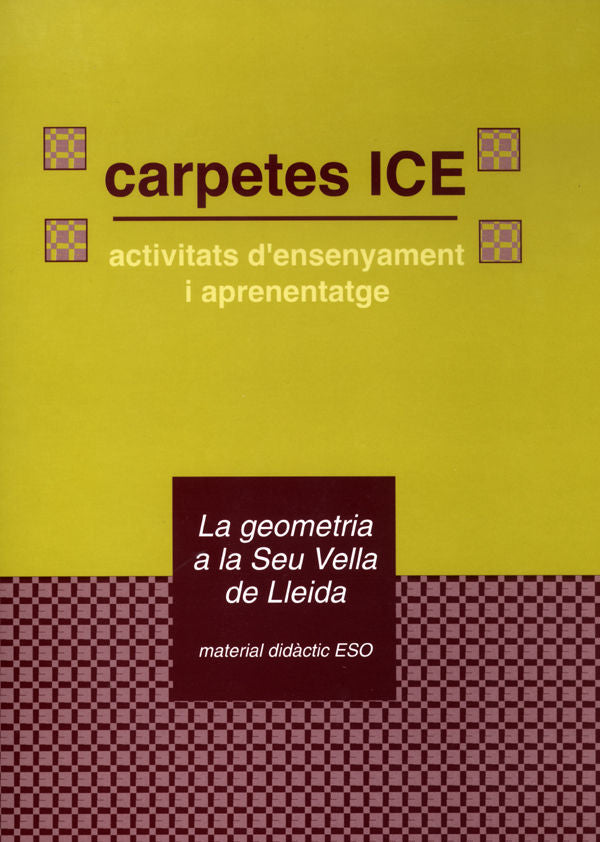 GEOMETRIA A LA SEU VELLA DE LLEIDA, ESO. MATERIAL DIDACTIC, LA, de AA.VV. | portada del libro