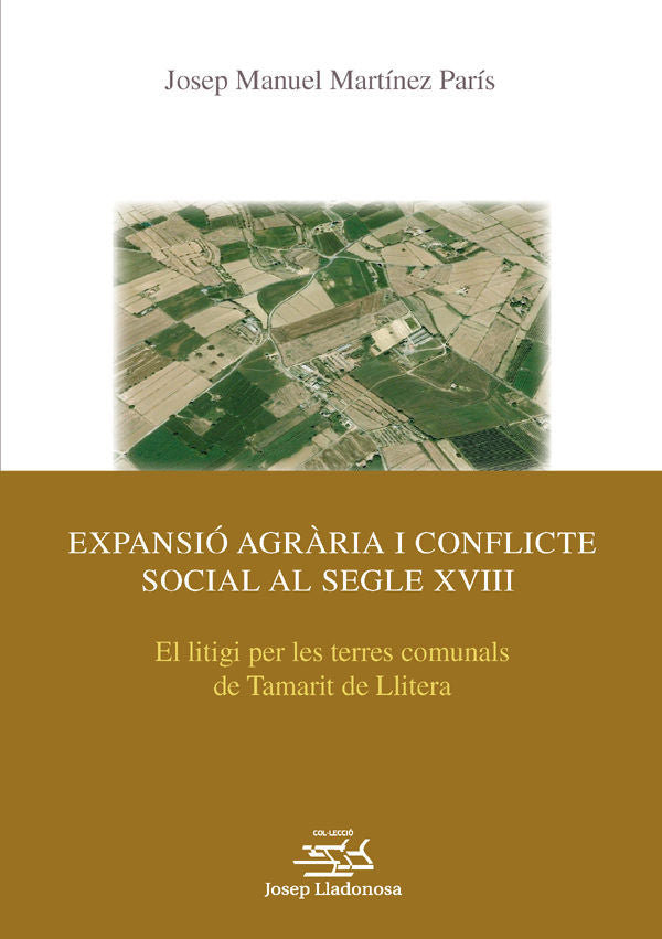 Expansió agrària i conflicte social al segle XVIII., de Martínez París | portada del libro