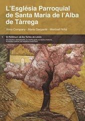 L'ESGLéSIA PARROQUIAL DE SANTA MARIA DE L'ALBA DE TàRREGA., de COMPANY, XIMO | portada del libro