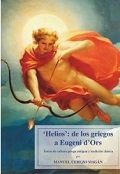 Helios: de los griegos a Eugeni d'Ors., de Cerezo Magán, Manuel | portada del libro