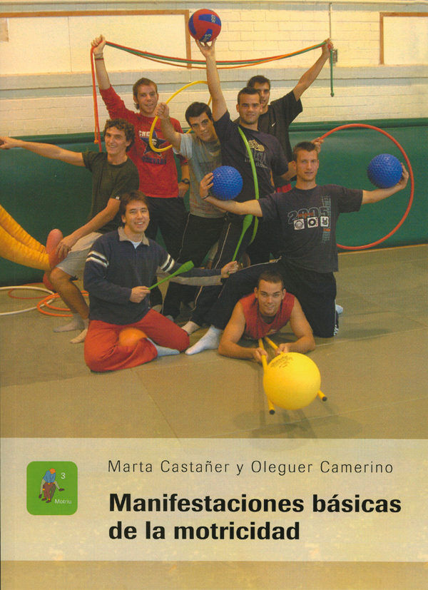 Manifestaciones básicas de la motricidad., de Castañer Balsells | portada del libro